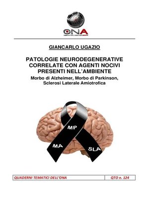 cover image of Patologie neurodegenerative correlate con agenti nocivi presenti nell'ambiente